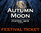 Autumn Moon Early Bird Ticket 14.-15.10.2016